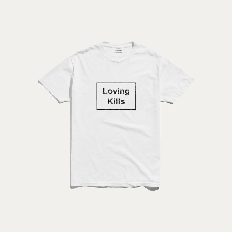 Loving Kills Tee